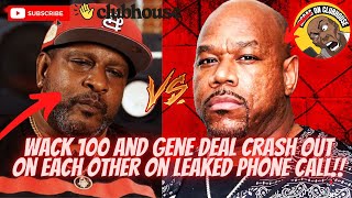 (HEATED) Wack 100 and Gene Deal Crash Out On Each Other on Leaked Phone Call‼️Things Go Left Quick🤣🔥