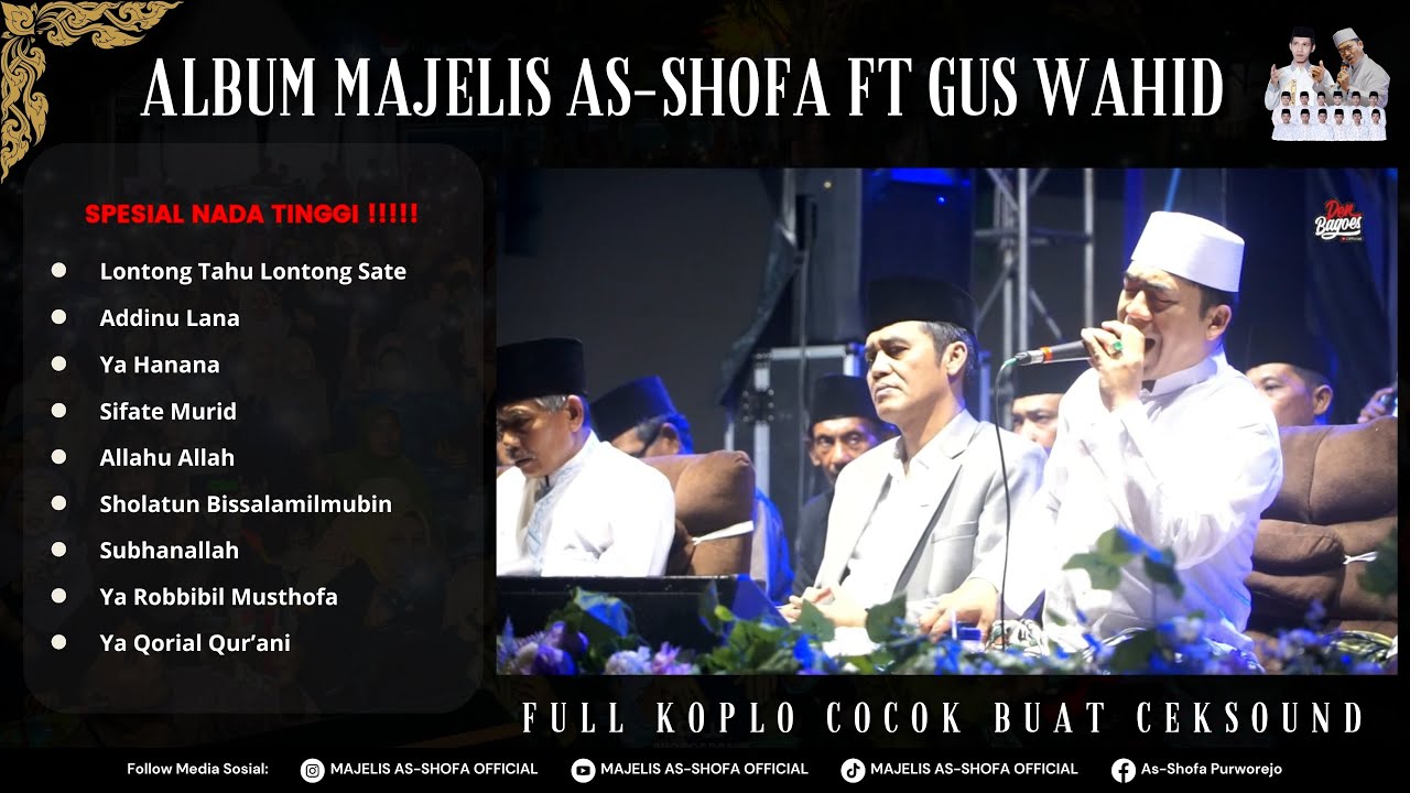 FULL VARIASI MAJELIS AS-SHOFA FT GUS WAHID SPECIAL SIFATE MURID || MAJELIS AS-SHOFA PURWOREJO