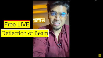 Deflection of Beam | FREE live classes for GATE/ESE/PSUs by Harshvardhan Singh