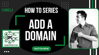 adding a domain to a funnel - DigiPro CRM