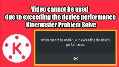 How to solve KineMaster 
