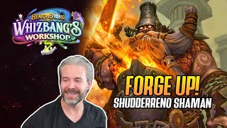 (Hearthstone) Forge Up! ShudderReno Shaman