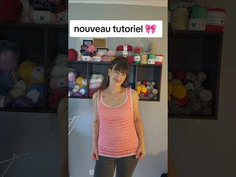 débardeur Soleil Rose 🩷 tt tailles crochet #knitting #tutorial #crochet #handmade #diy #faitmain