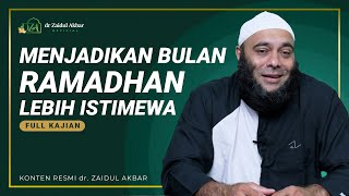 [FULL KAJIAN] Menjadikan Bulan Ramadhan Lebih Istimewa - dr. Zaidul Akbar 