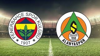 Fenerbahçe - Alanyaspor Maçı Ne Zaman, Hangi Kda, Saat Kaçta?