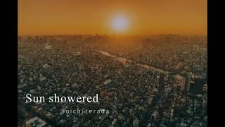 Soichi terada / Sun showered