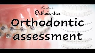 Orthodontic diagnosis & assessment - Index of Orthodontic Treatment Needs (IOTN)