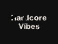 Rave Allstars Hardcore Vibes