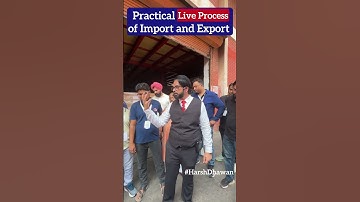 Practical Live Process of Import Export Business  | by Harsh Dhawan