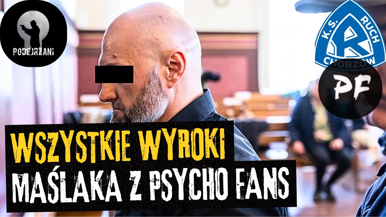 Gangsterzy z Psycho Fans skazani