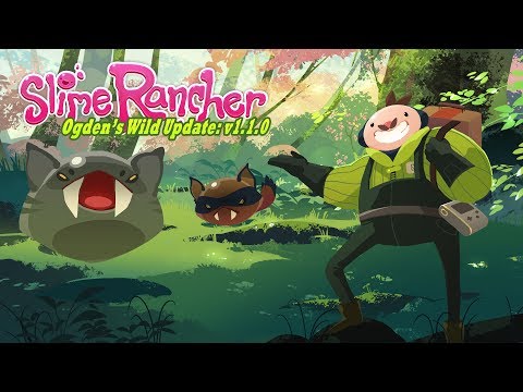 Slime Rancher - Ogden&rsquo;s Wild Update Trailer