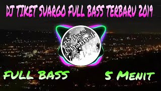 DJ TIKET SUARGO TERBARU FULL BASS 2019 - SPESIAL DJ SHOLAWAT AKHIR TAHUN