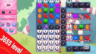 Candy crush Saga level 3655||clear cover Coler Bomb||No booster use||