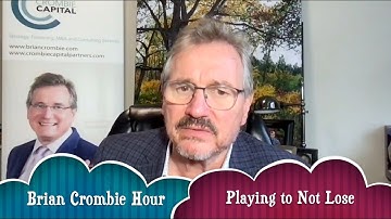 Brian Crombie | Playing to Not Lose | intro