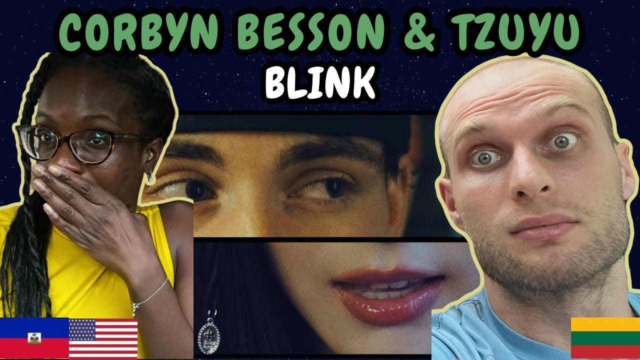 Corbyn Besson Blink REACTION TO Corbyn Besson & TZUYU (of TWICE) - Blink (Official Music ...