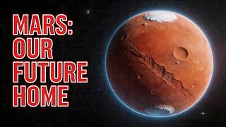 The Red Planet: Mars, Humanity’s Top Pick for Future Colonization｜Space Exploration