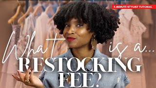 HOW STYLISTS PAY FOR CLOTHES PT.3 | RESTOCKING FEE