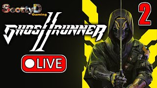 🔴LIVE Ghostrunner 2, Part 2 / Unleash the Ninjutsu! Ending (Full Game, Blind)