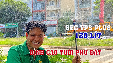 BÉC VP3 PLUS 130 LÍT CHUYÊN TƯỚI PHỦ BÁN KÍNH 4 MÉT | VNPLANT