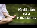 Cómo comenzar a meditar / Meditación para principiantes (5 minutos diarios)