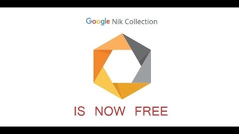 google Nik Collection Photoshop plugin  - Free download