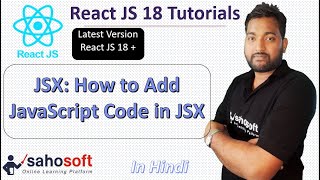 JSX: How to Add JavaScript Code in JSX | React 18 Tutorials | React 18 with Redux Toolkit
