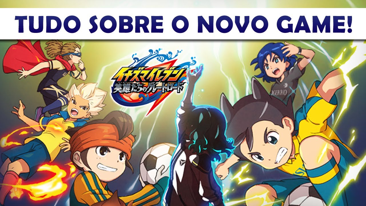 GREAT ROAD É O NOVO SUPER ONZE! - Inazuma Eleven: Great Road (2021