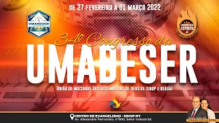 34º CONGRESSO UMADESER | DOMINGO | 27/02/2022