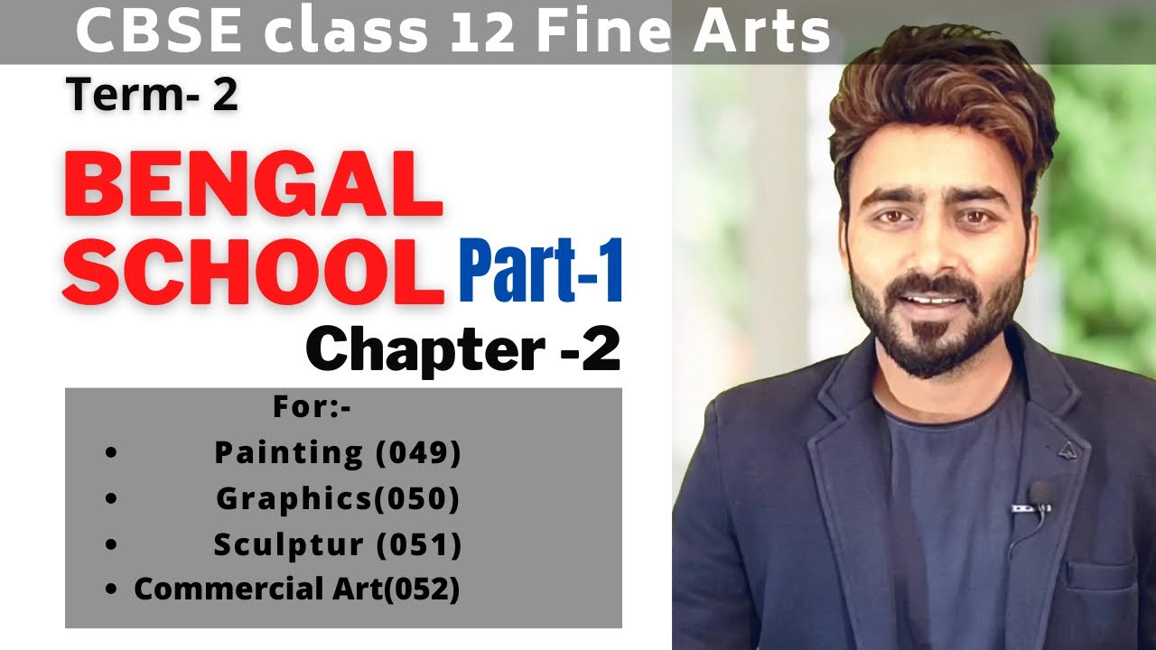 Bengal school part 1 | Introduction to The Bengal School of Painting | Painting class 12 CBSE term 2