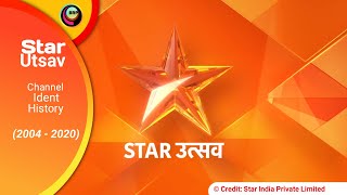 Star Utsav Channel Ident History [2004 - 2020]