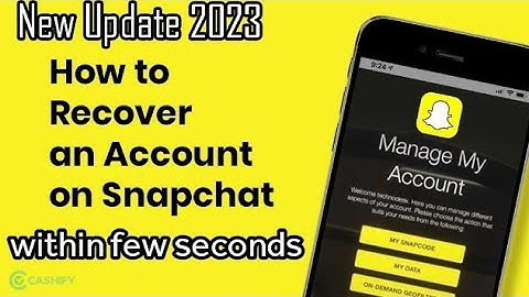 How to Recover SnapChat Account without Phone Number and Email New Update 2023