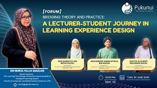 Forum Webinar: Bridging Theory and Practice:A Lecturer-Student Journey in Learning Experience Design