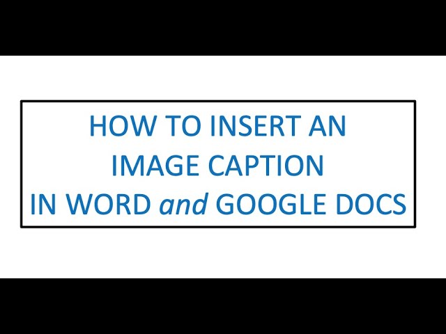 google docs: Google Docs: Here are 4 ways to add caption to images