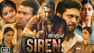 Siren Full HD Movie in Hindi Dubbed | Jayam Ravi | Keerthy Suresh | Story Explanation