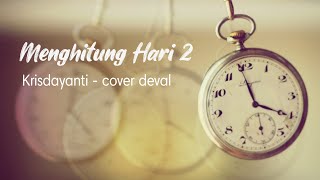 Krisdayanti Menghitung Hari - cover deval