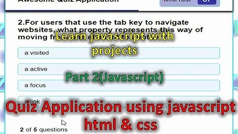How to creat a quiz application web using  html css & javascript  | PART2 (javascript)