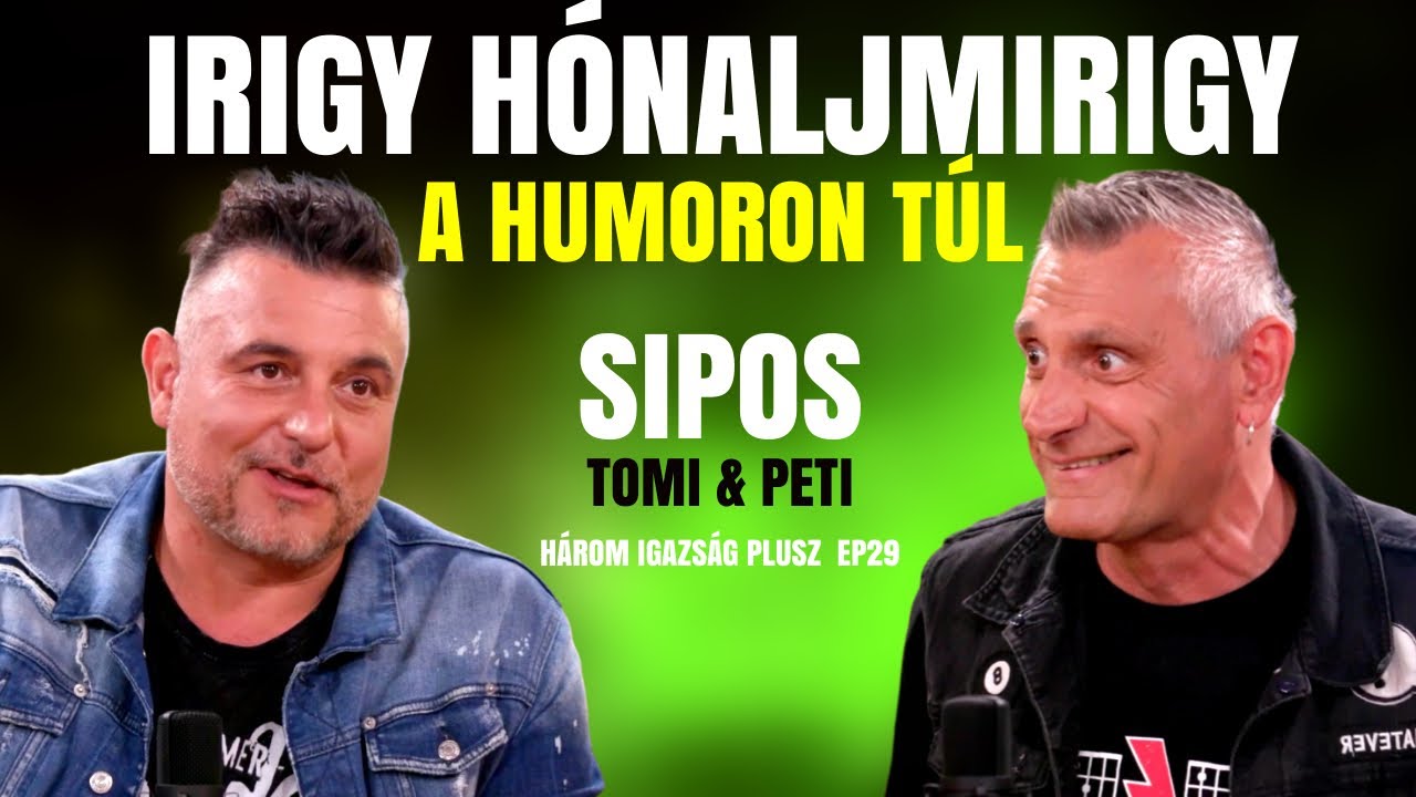 IRIGY HÓNALJMIRIGY: A POÉNOKON TÚL... / SIPOS TOMI ÉS PETI / Három Igazság / Palikék Világa by Manna