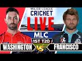 MLC live - San Francisco vs Washington | 1st Match MLC 2025 | SF vs WAS live | Major League live