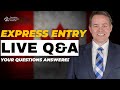 EXPRESS ENTRY 2023 - LIVE Q&A with a lawyer
