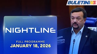 Govt Reserves Right To Revoke Aid Over False Information - Amir Hamzah | Nightline, 18 January 2026