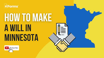 How to Make a Will in Minnesota - Easy Instructions
