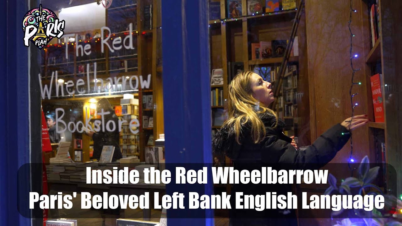 Внутри Red Wheelbarrow — любимого парижцами магазина английской литературы на левом берегу 