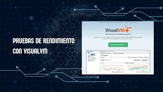 Prueba de rendimiento con VisualVM