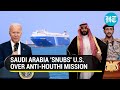 Saudi arabia dumps us request to join antihouthi force bidens weapons deal barter fails