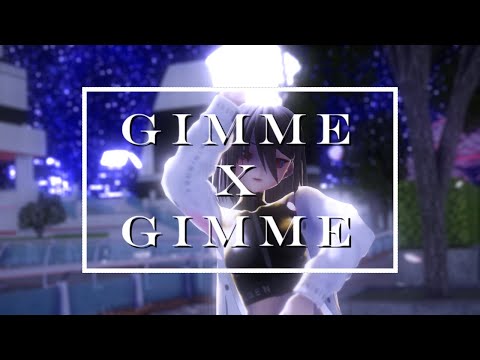 【Vroid MMD】　『Gimme x Gimme』