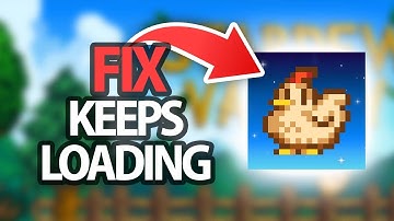 How To Fix Stardew Valley App Keeps Loading | Step By Step