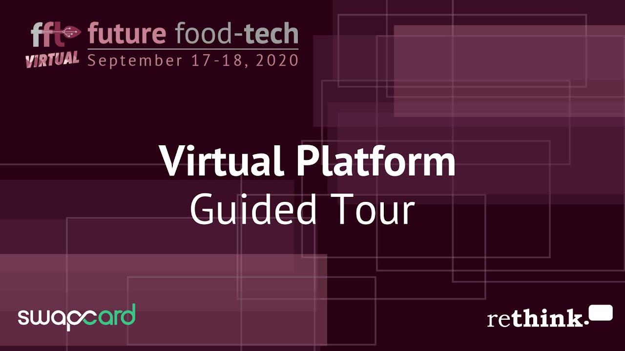 Future Food-Tech 2020 Virtual Summit - platform tutorial