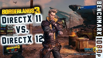 DirectX 11 vs. DirectX 12: Borderlands 3 Benchmark Test 2023
