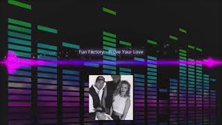 Fun Factory - Prove Your Love | Eurodance