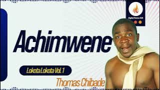 Thomas Chibade - Achimwene